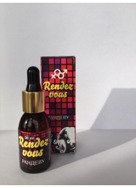 Капли для женщин Rendezvous - 30 мл. - Капиталпродукт - купить с доставкой в Орехово-Зуево