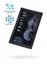 Пробник лубриканта на водной основе Erotist Neutral - 4 мл. - Erotist Lubricants - купить с доставкой в Орехово-Зуево
