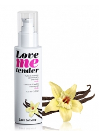 Съедобное согревающее массажное масло Love Me Tender Vanilla с ароматом ванили - 100 мл. - Love to Love - купить с доставкой в Орехово-Зуево