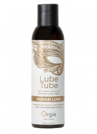 Интимный гель на водной основе Lube Tube Human Lube - 150 мл. - ORGIE - купить с доставкой в Орехово-Зуево