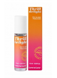 Возбуждающий гель Thrill Delight - 10 мл. - Love to Love - купить с доставкой в Орехово-Зуево