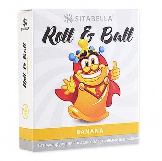 Стимулирующий презерватив-насадка Roll   Ball Banana - Sitabella - купить с доставкой в Орехово-Зуево